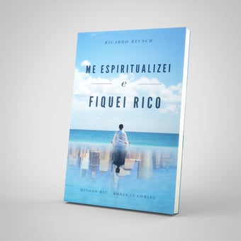 Livro Me Espiritualizei e Fiquei Rico